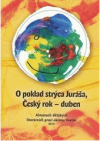 O poklad strýca Juráša, Český rok - duben