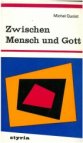 Zwischen Mensch und Gott 