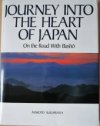 Journey Into the Heart of Japan