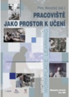 Pracoviště jako prostor k učení