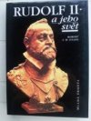 Rudolf II. a jeho svět