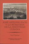 José Antonio Saco y la búsqueda de la identidad cubana