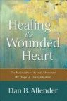 Healing the wounded heart - Workbook