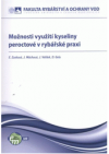 Možnosti využití kyseliny peroctové v rybářské praxi