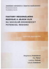 Faktory regionálního rozvoje a jejich vliv na sociálně-ekonomický potenciál regionu