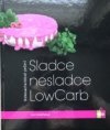 Sladce nesladce Low Carb