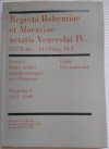 Regesta Bohemiae et Moraviae aetatis Venceslai IV. (1378 dec.-1419 aug. 16.).