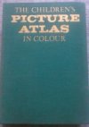 The Children's Picture Atlas in Colour