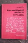 Přerozdělování welfare