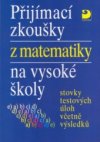 Přijímací zkoušky z matematiky na vysoké školy