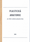 Plastická anatomie pro střední umělecko-průmyslové školy