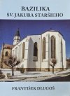 Bazilika Sv.Jakuba staršieho