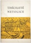 Tisícileté Netolice