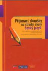 Přijímací zkoušky na střední školy - český jazyk
