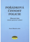 Pořádková činnost policie