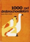 1000 rad drobnochovatelům