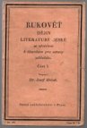 Rukověť dějin literatury české se zřetelem k čítankám pro ústavy učitelské.