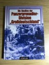 Die Einsätze der Panzergrenadierdivision Großdeutschland