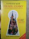 Kamenný klíč k 350 hradům, zámkům a ostatním zpřístupněným památkám v České republice