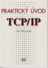 Praktický úvod TCP/IP