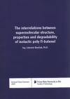 The interrelations between supermolecular structure, properties and degradability of isotactic poly(1-butene) =