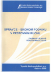 Správce – ekonom podniku v cestovním ruchu