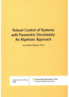 Robust control of systems with parametric uncertainty : an algebraic approach =