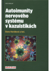 Autoimunity nervového systému v kazuistikách