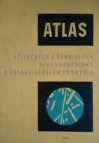 Atlas užitečných a škodlivých mikroorganismů v potravinářském průmyslu pro střední průmyslové školy potravinářské technologie