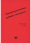 Československo - příběh revoluce