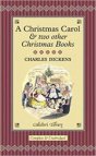A Christmas Carol & two other Christmas Books