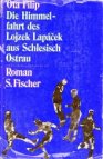 Die Himmelfahrt des Lojzek Lapáček aus Schlesisch Ostrau