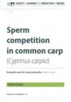 Sperm competition in common carp (Cyprinus carpio) =