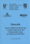 Sborník oborů vzdělání středních škol a vyšších odborných škol Olomouckého kraje pro školní rok 2010/2011