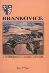 Brankovice v minulosti a současnoti