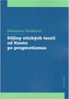 Dějiny etických teorií od Kanta po pragmatismus