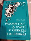 Pranostiky a svatí v českém kalendáři