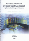 Proceedings of the 3rd IAHR International Meeting of the Workgroup on Cavitation and Dynamic Problems in Hydraulic Machinery and Systems