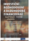 Investiční rozhodování a dlouhodobé financování