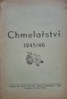 Chmelařství 1945-46