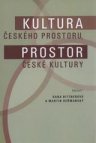 Kultura českého prostoru, prostor české kultury