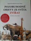 Pozoruhodné objevy ze světa zvířat