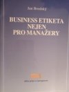 Business etiketa nejen pro manažery 