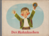 Der Mohnkuchen