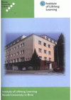 Institute of Lifelong Learning Mendel University in Brno