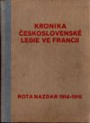 Kronika Československé legie ve Francii.