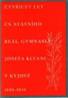 Čtyřicet let československého státního reálného gymnasia Josefa Klvani v Kyjově