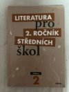 Literatura pro 2. ročník středních škol