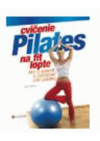 Cvičenie Pilates na fit lopte