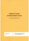 Optimal control of deterministic chaos =